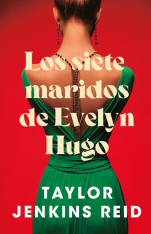 SIETE MARIDOS DE EVELYN HUGO, LOS (CHI)